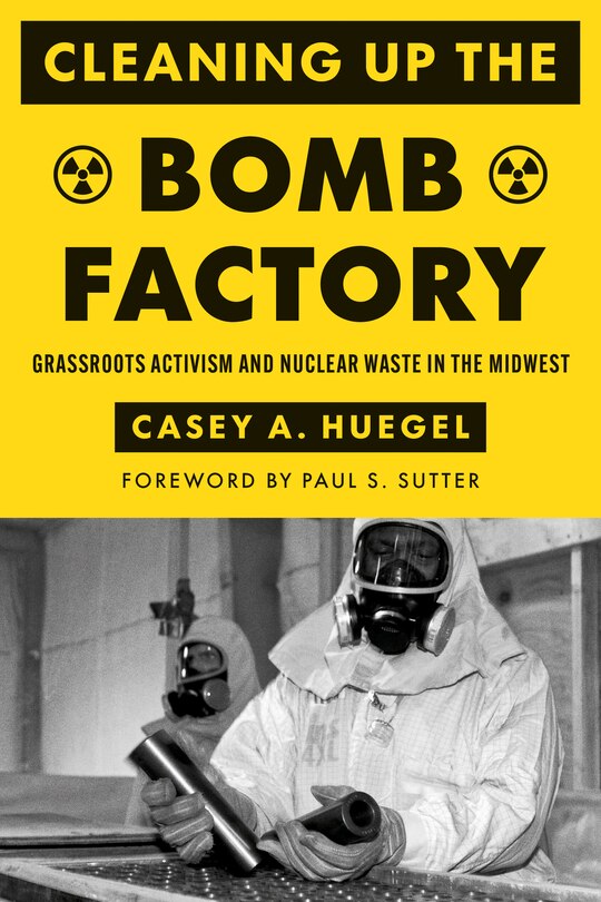 Front cover_Cleaning Up the Bomb Factory