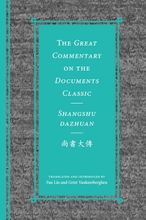 Front cover_The Great Commentary on the Documents Classic / Shangshu dazhuan????