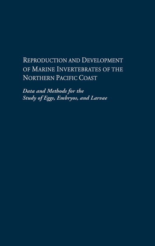 Couverture_Reproduction and Development of Marine Invertebrates of the Northern Pacific Coast