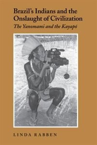 Front cover_Brazil's Indians and the Onslaught of Civilization