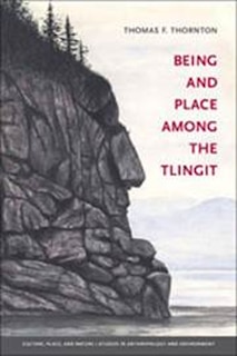 Couverture_Being And Place Among The Tlingit