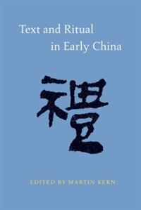Front cover_Text and Ritual in Early China