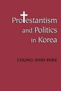 Couverture_Protestantism and Politics in Korea