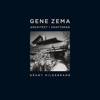 Couverture_Gene Zema, Architect, Craftsman
