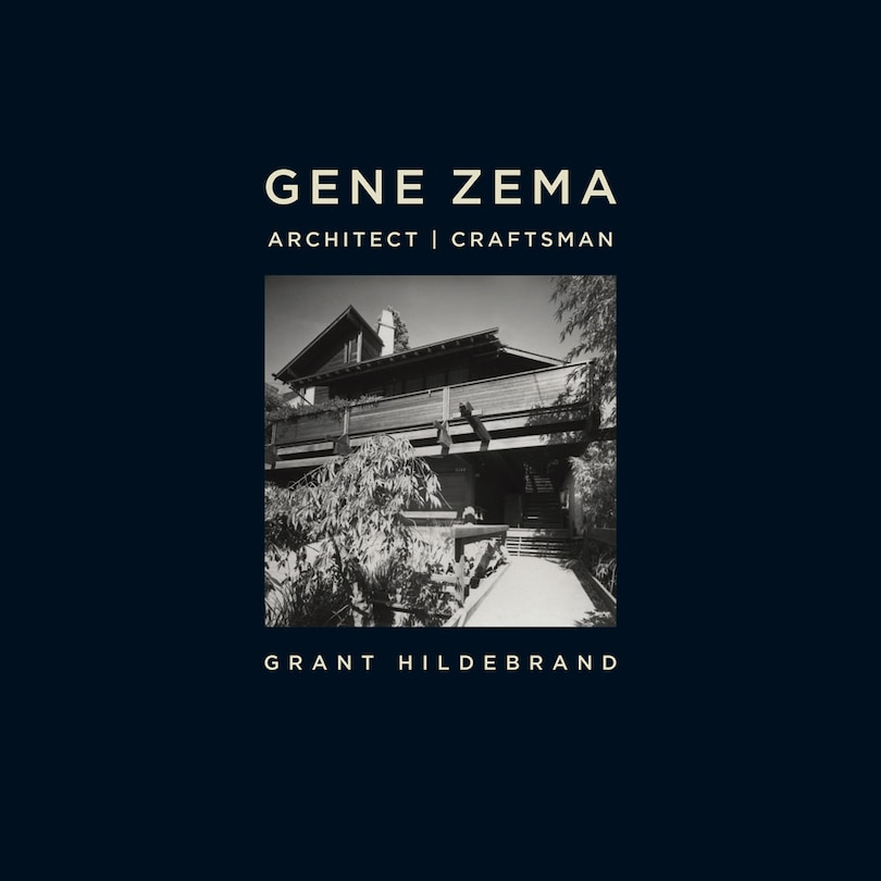 Couverture_Gene Zema, Architect, Craftsman