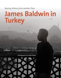 Couverture_James Baldwin in Turkey