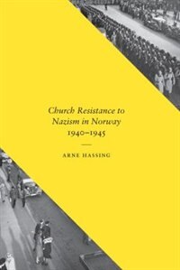 Front cover_Church Resistance to Nazism in Norway, 1940-1945