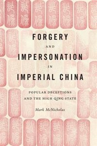 Couverture_Forgery and Impersonation in Imperial China