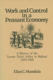 Front cover_Work and Control in a Peasant Economy