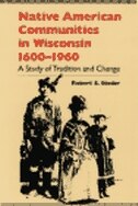 Front cover_Native American Communities in Wisconsin, 1600–1960