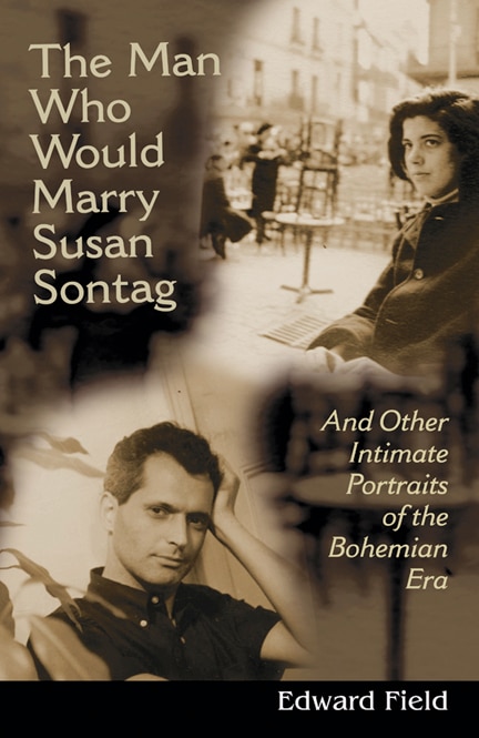 Front cover_The Man Who Would Marry Susan Sontag