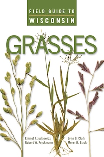 Couverture_Field Guide To Wisconsin Grasses