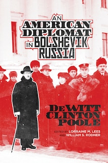 Front cover_An American Diplomat in Bolshevik Russia