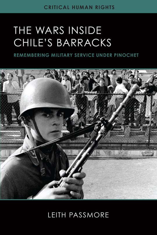 Front cover_The Wars inside Chile's Barracks