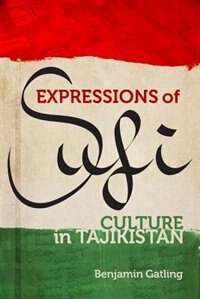 Front cover_Expressions Of Sufi Culture In Tajikistan