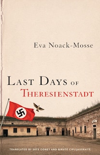 Front cover_Last Days Of Theresienstadt