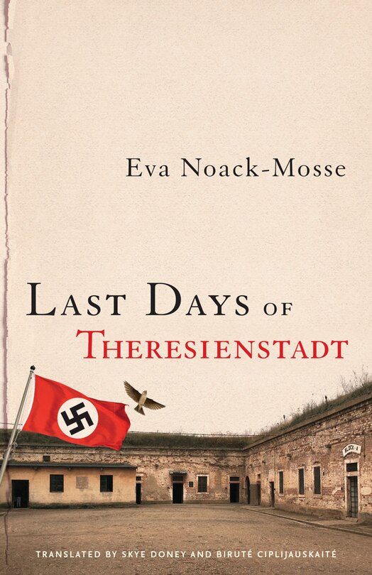 Last Days Of Theresienstadt