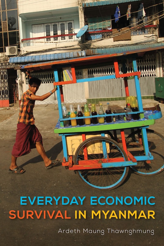 Front cover_Everyday Economic Survival In Myanmar