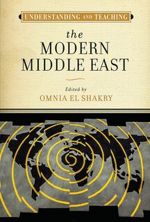 Couverture_Understanding And Teaching The Modern Middle East