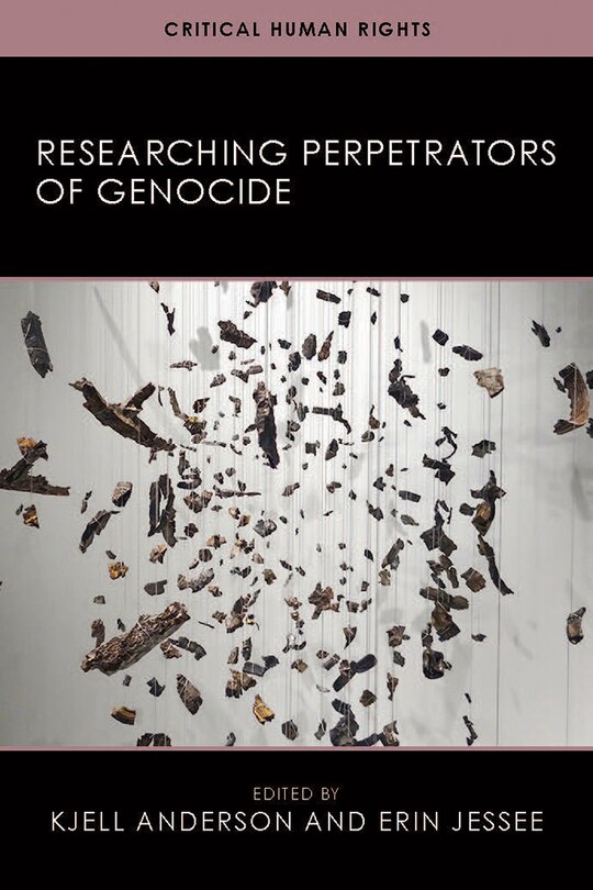 Front cover_Researching Perpetrators Of Genocide