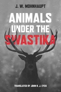 Front cover_Animals under the Swastika