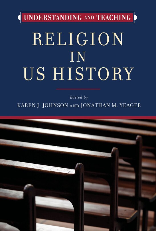 Couverture_Understanding and Teaching Religion in US History