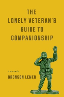 Front cover_The Lonely Veteran's Guide to Companionship