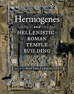 Couverture_Hermogenes and Hellenistic-Roman Temple Building
