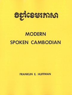 Spoken Cambodian: Modern Spoken Cambodian