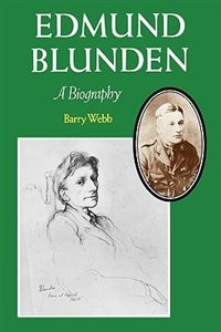 Edmund Blunden: A Biography