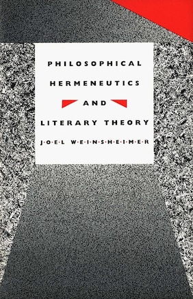 Philosophical Hermeneutics and Literary Theory