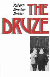 The Druze by Robert Brenton Betts