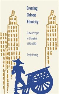 Front cover_Creating Chinese Ethnicity