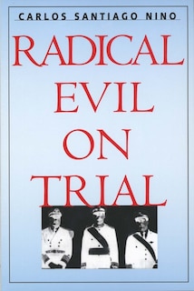 Front cover_Radical Evil on Trial