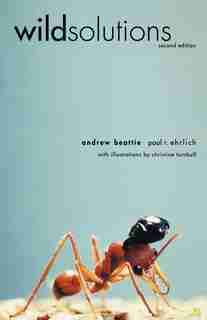 Wild Solutions: How Biodiversity Is Money In The Bank, Second Edition by Andrew Beattie