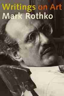 Writings on Art by Mark Rothko