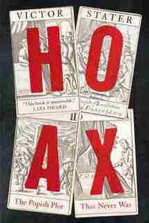 Hoax: The Popish Plot that Never Was by Victor Stater