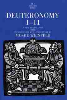Deuteronomy 1-11 by Moshe Weinfeld