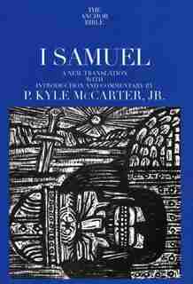I Samuel by P. Kyle McCarter