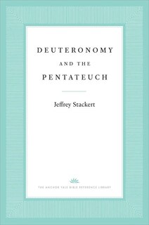 Front cover_Deuteronomy And The Pentateuch