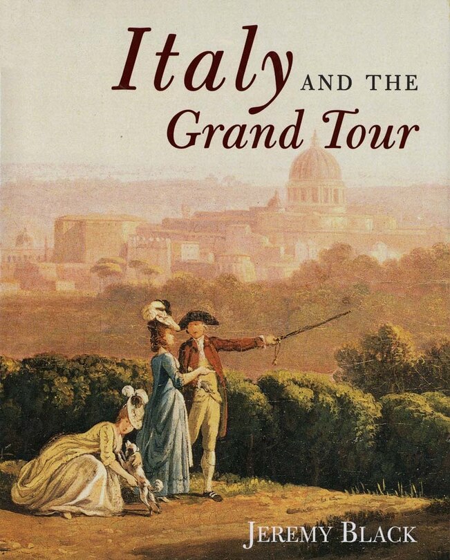 Front cover_Italy And The Grand Tour