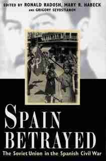 Spain Betrayed by Ronald Radosh