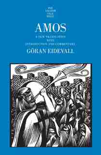 Amos: A New Translation With Introduction And Commentary by Göran Eidevall