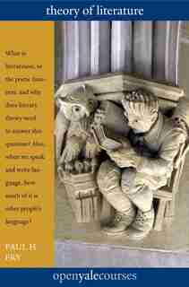 Theory of Literature by Paul H. Fry