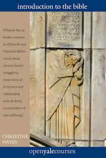 Introduction to the Bible by Christine Hayes