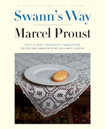 Swann's Way: In Search Of Lost Time, Volume 1