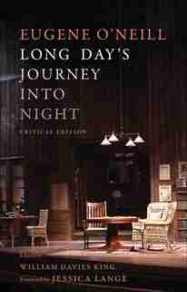 Long Day's Journey Into Night by Eugene O'Neill
