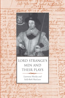 Front cover_Lord Strange's Men And Their Plays