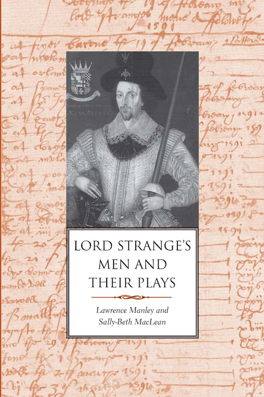 Front cover_Lord Strange's Men And Their Plays