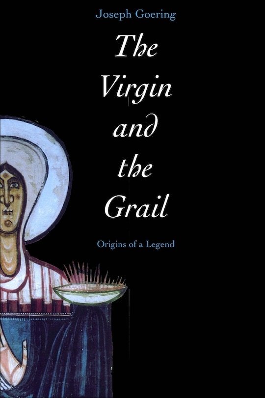 Front cover_The Virgin and the Grail